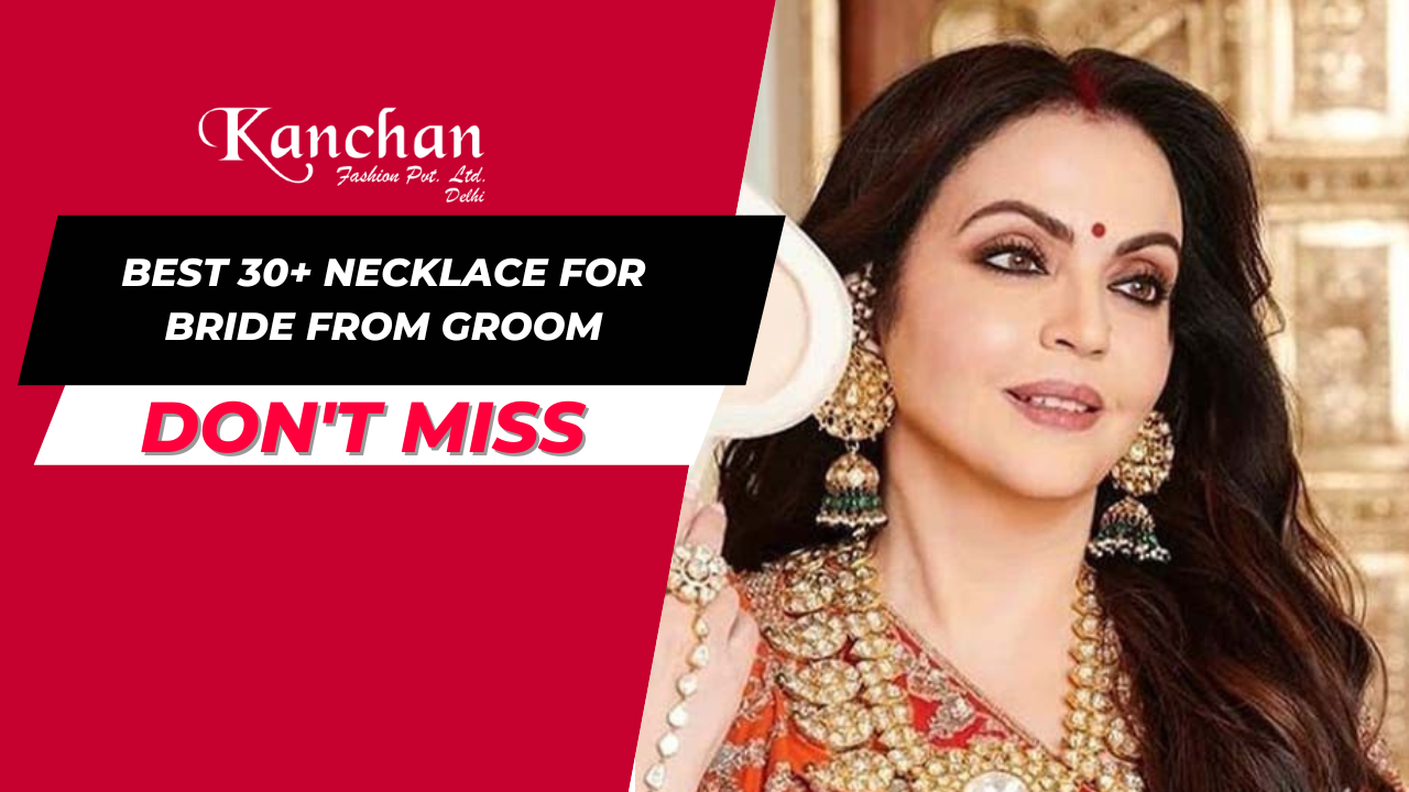 Best 30+ Necklace for Bride from Groom